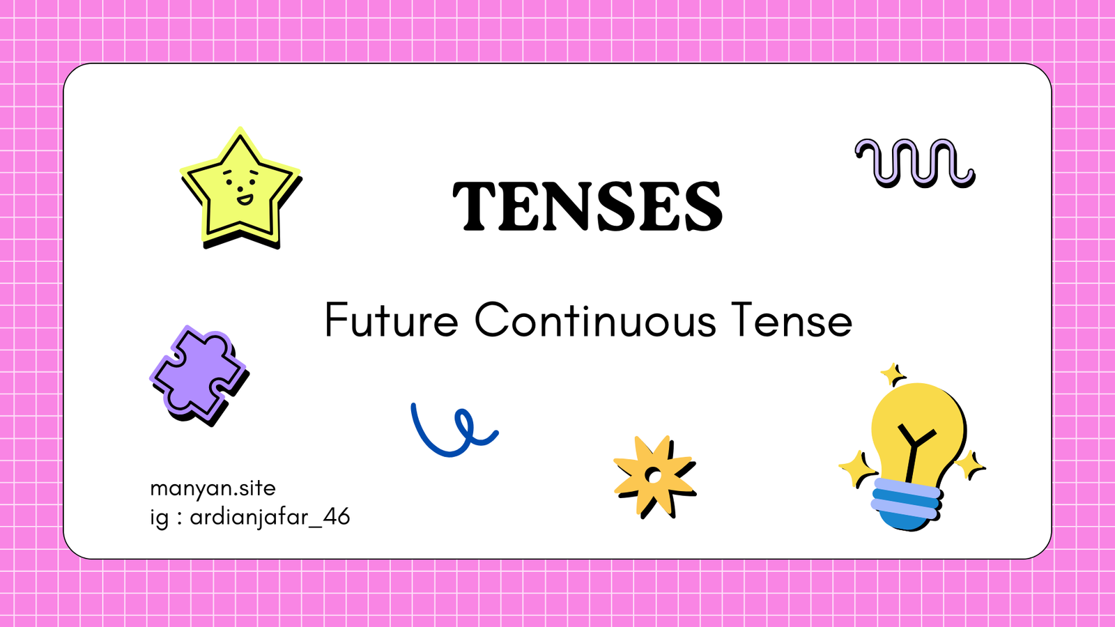 Mengenal dan memahami terkait Future Continuous Tense lengkap dengan contoh